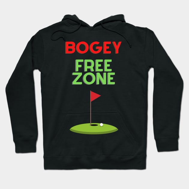 Bogey Free Zone Fun Golf Apparel Hoodie by Topher's Emporium